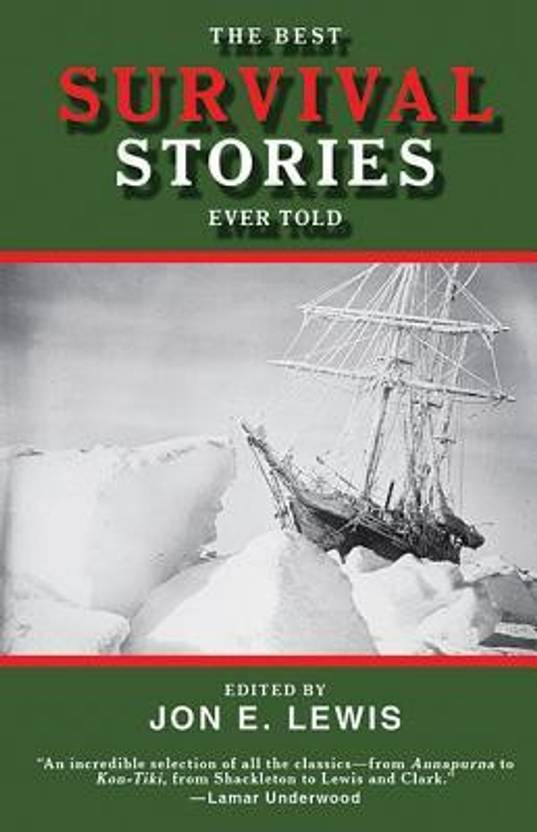 The Best Survival Stories Ever Told Buy The Best Survival Stories Ever