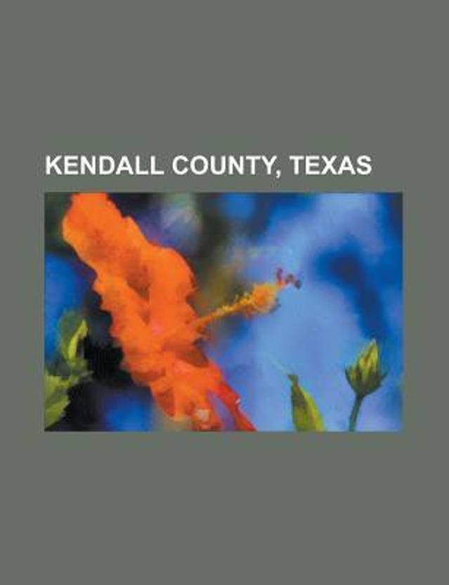 Kendall County Texas Boerne Texas Comfort Texas Fair Oaks