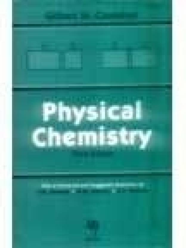 Physical Chemistry 3rd Edition Buy Physical Chemistry 3rd Edition by