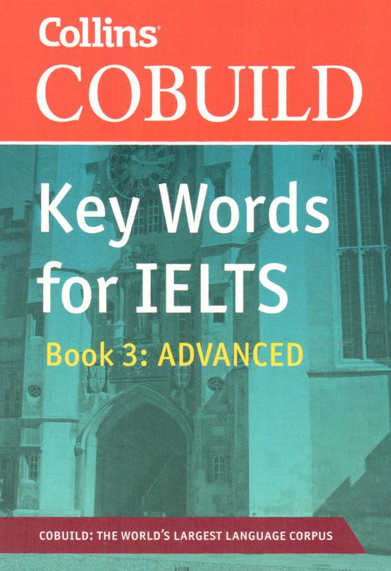 Key Words For Ielts Advanced Book 3 Advanced Book - 