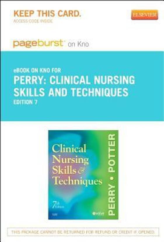 Clinical Nursing Skills And Techniques Pageburst E Book On - 