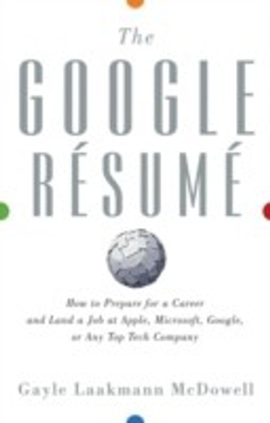 The Google Resume(English, Hardcover, McDowell Gayle Laakmann)