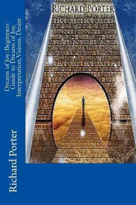 Dreams of Joy Buy Dreams of Joy by Porter Richard at Low Price in