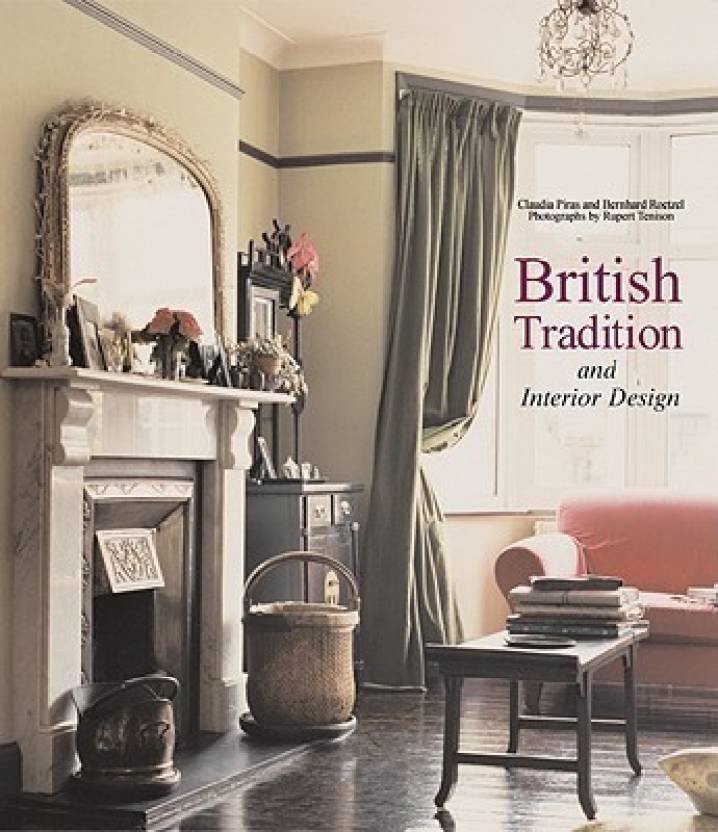 British Tradition And Interior Design Town And Country
