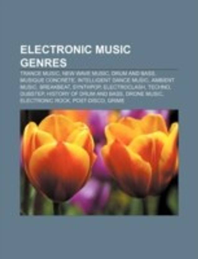 Electronic Music Genres Trance Music New Wave Music Drum