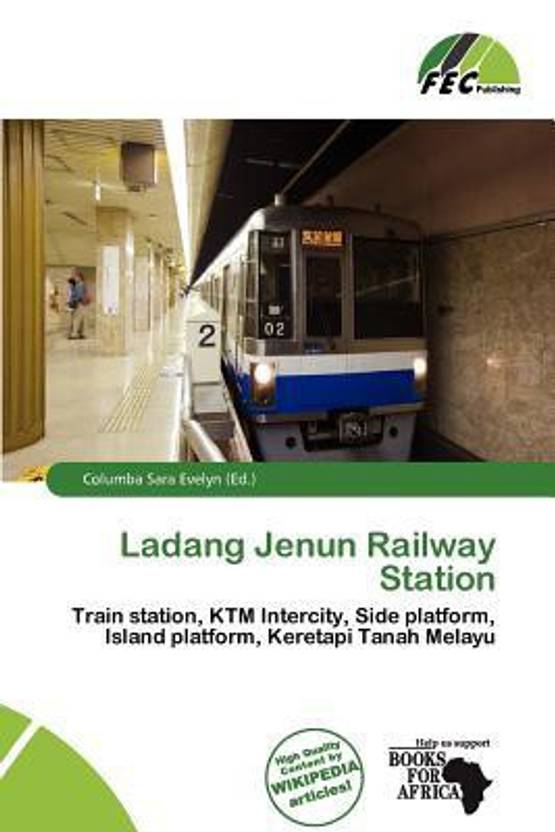 ladang jenun railway station buy ladang jenun railway station by evelyn columba saraeditor online at best prices in india flipkartcom