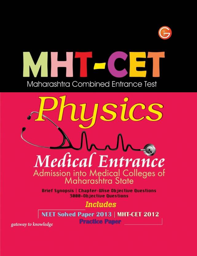 MHT - CET Physics Medical Entrance 1st Edition