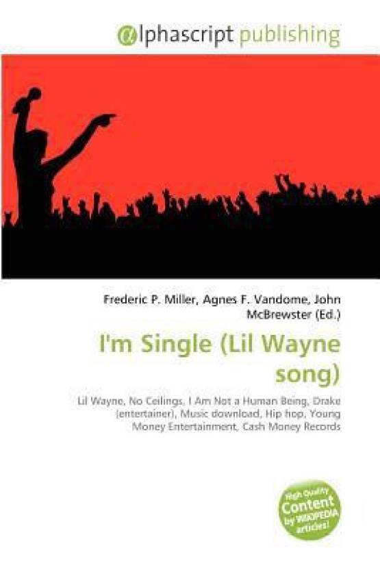 I M Single Lil Wayne Song Buy I M Single Lil Wayne Song By