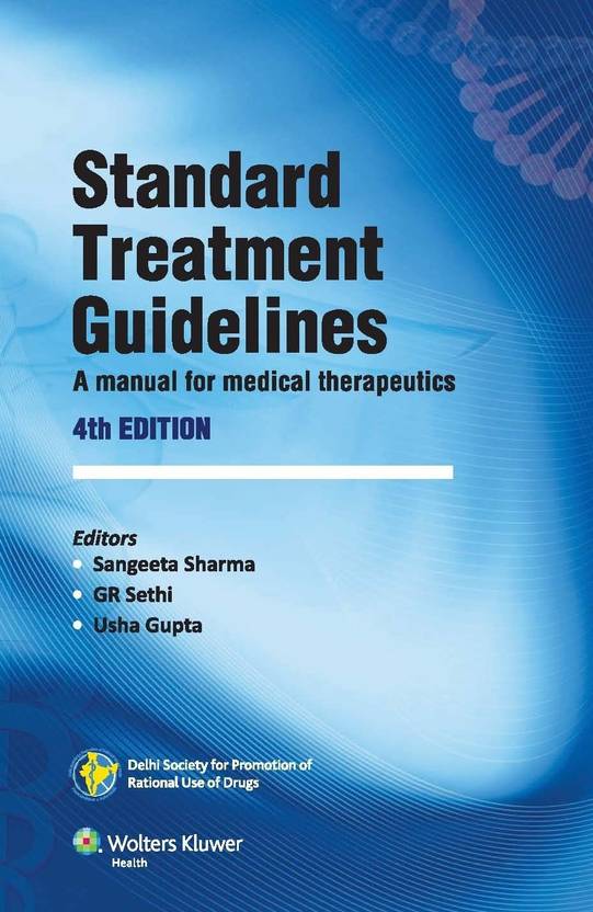 Standard Treatment Guidelines A Manual for Medical Therapeutics 4th