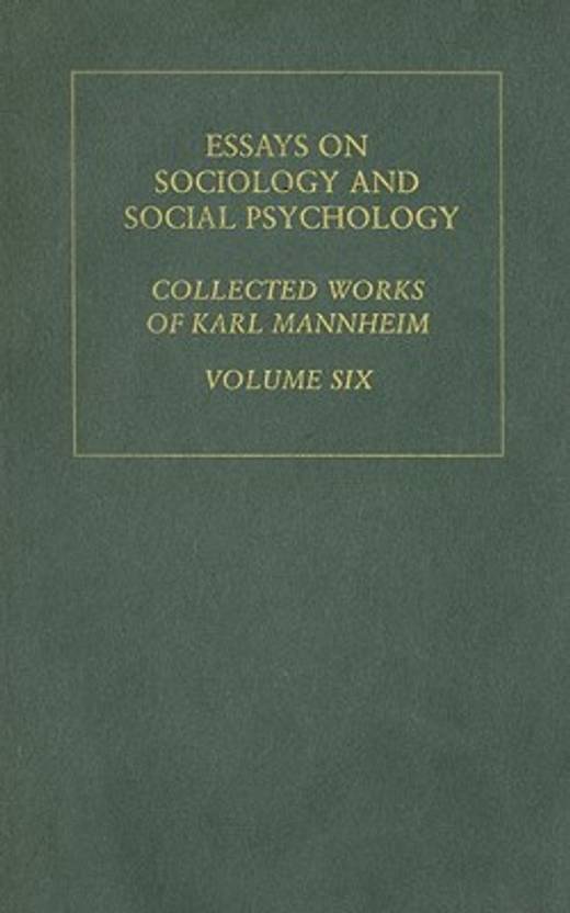 Essay Learning English Essays Soc Social Psych Types Of English Essays also Essays And Term Papers Essays On Sociology And Social Psychology Karl Mannheim Collected Essays Term Papers