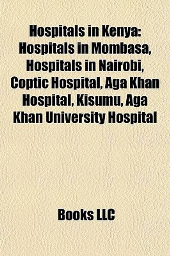 Hospitals In Kenya Hospitals In Mombasa Hospitals In Nairobi