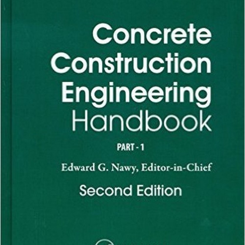 CONCRETE CONSTRUCTION ENGINEERING HANDBOOK BY EDWARD G.NAWY PDF