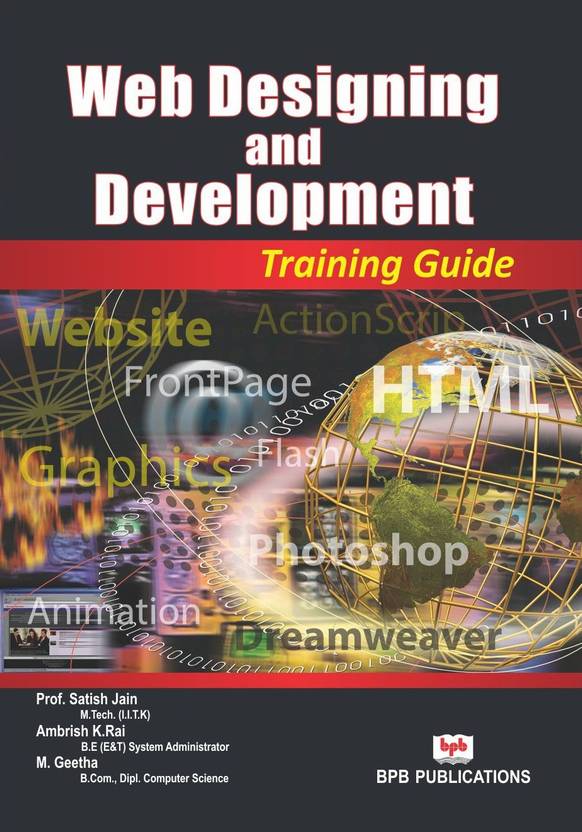Web Designing and Development : Training Guide
