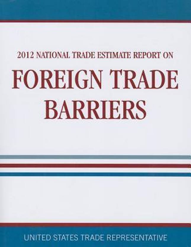 National Trade Estimate Report on Foreign Trade Barriers Buy National