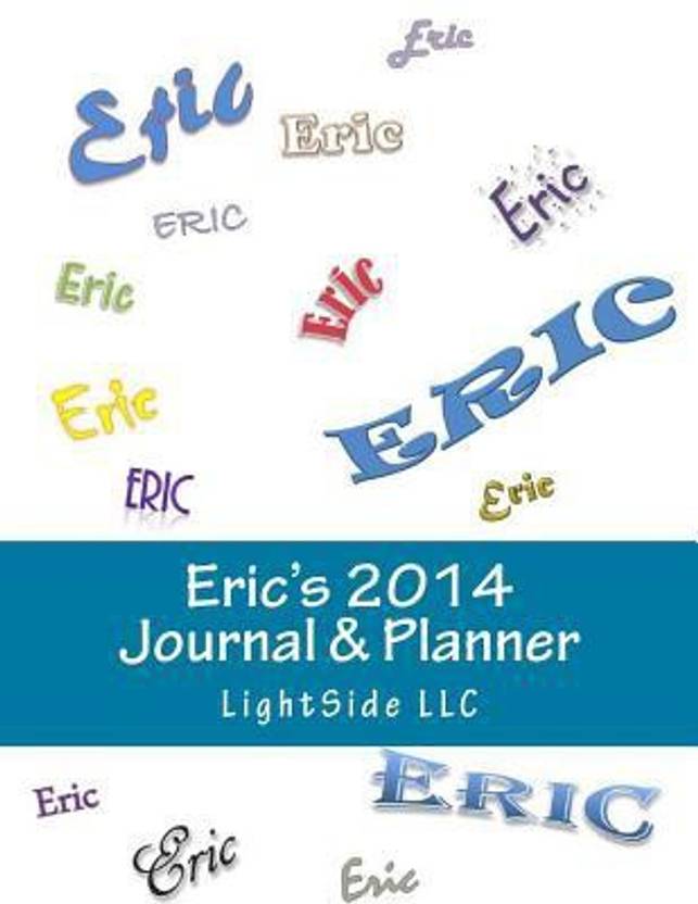 Eric's 2014 Journal & Planner Buy Eric's 2014 Journal & Planner by