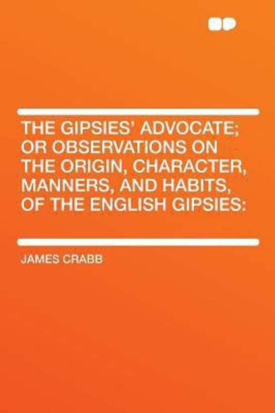 The Gipsies Advocate Or Observations On The Origin Character