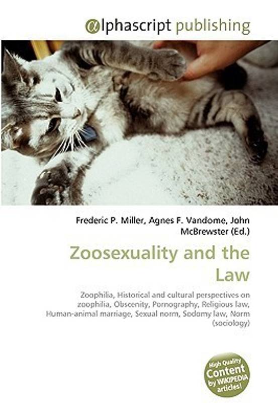 Zoosexuality and the Law Buy Zoosexuality and the Law by Miller