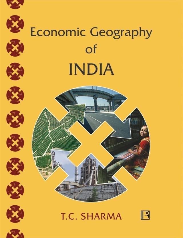 Economic Geography of India Buy Economic Geography of India by Sharma