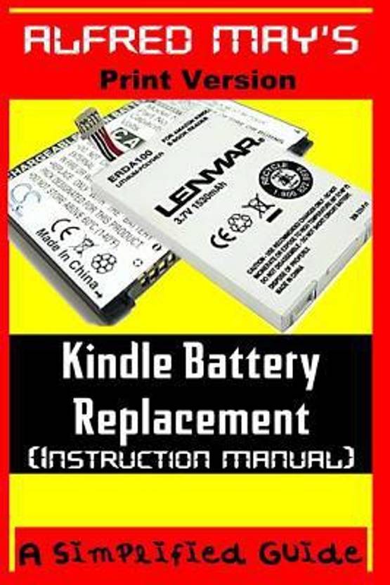 Kindle Battery Replacement Instruction Manual (for Kindle 2, Kindle3