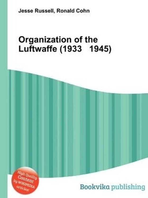Organization of the Luftwaffe (1933 1945) Buy Organization of the