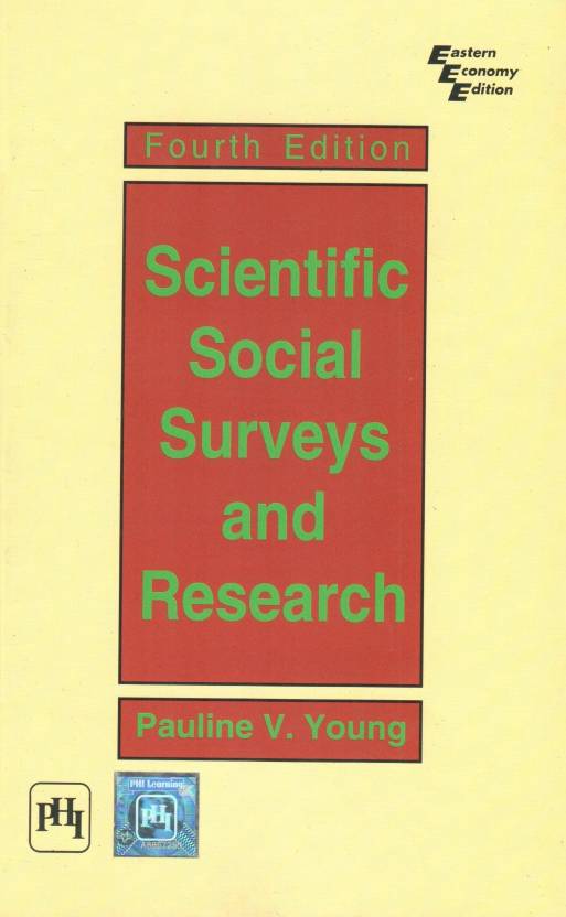 scientific social survey and research is written by