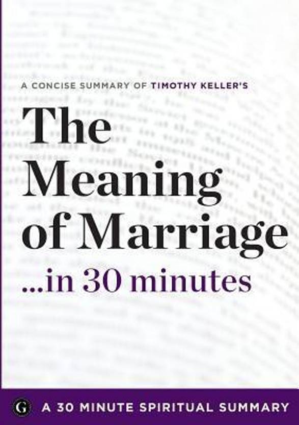 the meaning of marriage facing the complexities of commitment with