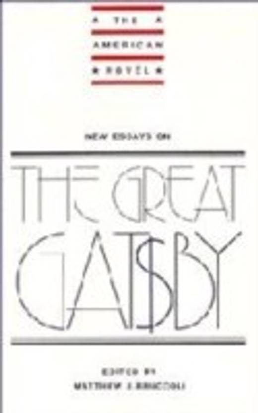 Sample Synthesis Essays New Essays On The Great Gatsby The American Novel Essay In English Literature also Thesis Statement For Essay New Essays On The Great Gatsby The American Novel Buy New Essays A Modest Proposal Essay