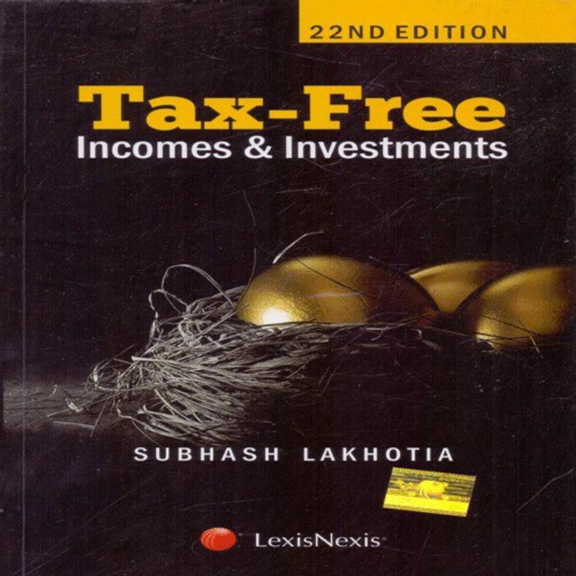Tax Free Incomes Investments Buy Tax Free Incomes Investments - 