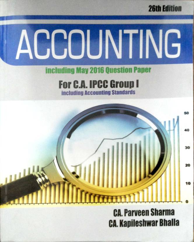 Accounting for IPCC Buy Accounting for IPCC by CA Praveen Sharma, CA