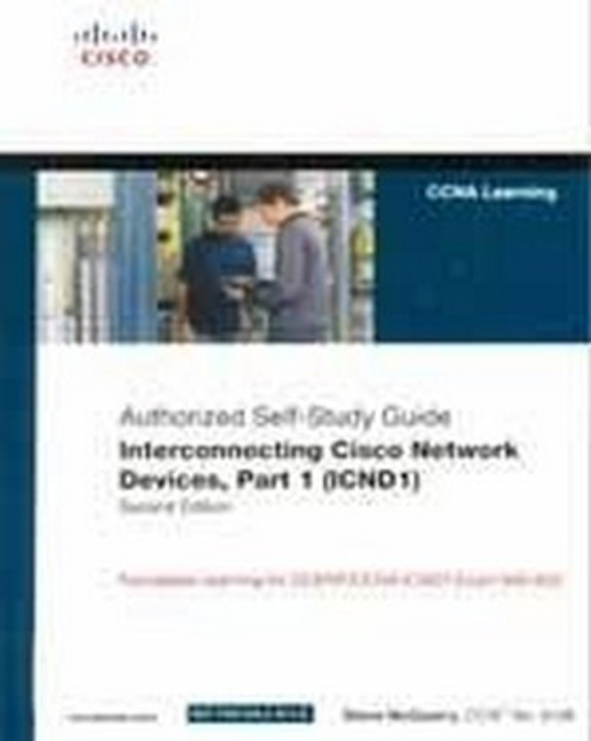 Interconnecting Cisco Network Devices,Part 1 (ICNDI1) : (640-822,640-802)(English, Paperback, McQuerry)