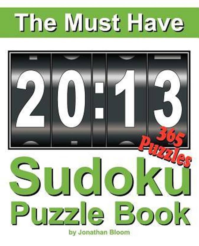 The Must Have 2013 Sudoku Puzzle Book 365 Sudoku Puzzle - 