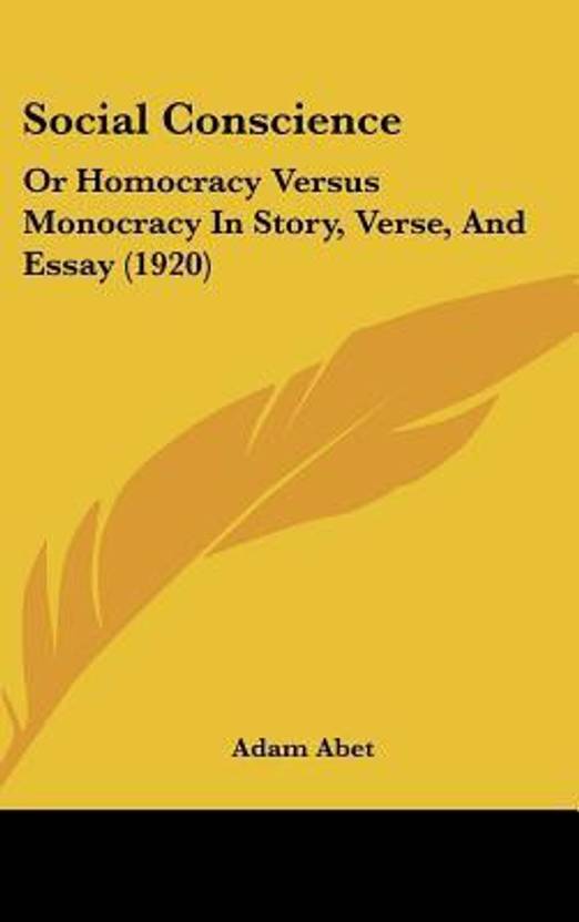 Social Conscience Or Homocracy Versus Monocracy In Story Verse Social Conscience Or Homocracy Versus Monocracy In Story Verse And Essay