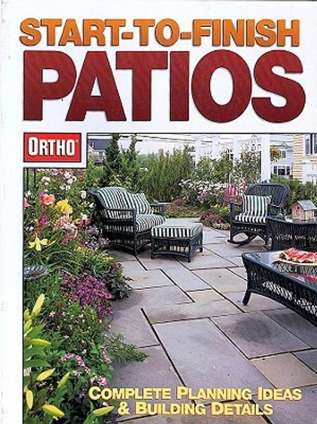 Patios Complete Planning Ideas And Building Ideas Buy Patios