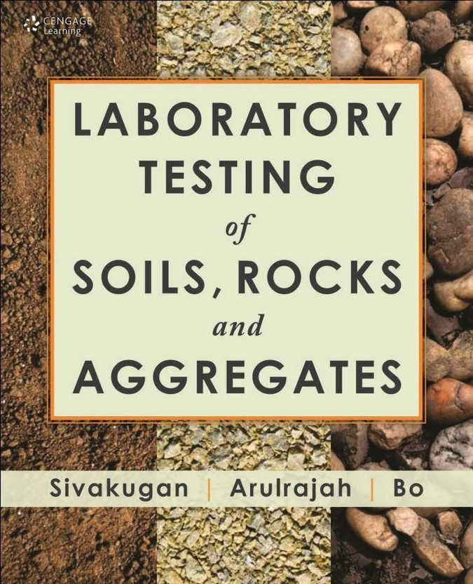 Laboratory Testing of Soils, Rocks and Aggregates(English, Hardcover, Sivakugan N)