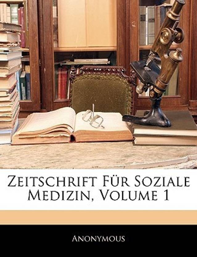 Zeitschrift Fur Soziale Medizin, Volume 1 Buy Zeitschrift Fur Soziale