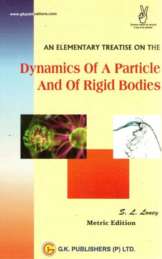 Dynamics Of A Particle And Of Rigid Bodies Buy Dynamics