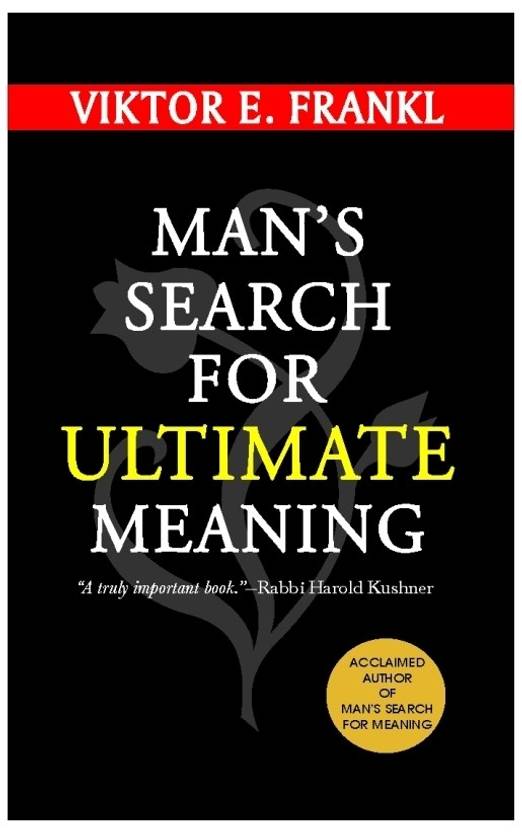 Mans Search For Ultimate Meaning 1st Edition Buy Mans - 
