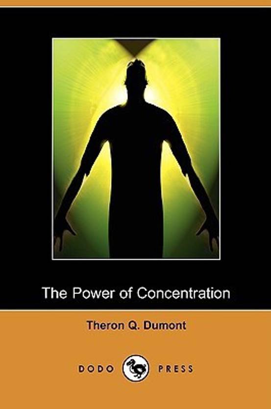 The Power Of Concentration Dodo Press Buy The Power Of - 