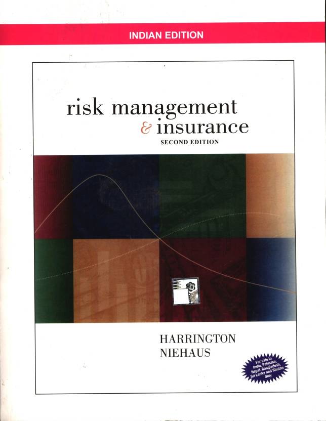 Risk Management & Insurance 2nd Edition Buy Risk Management & Insurance 2nd Edition by PharmD