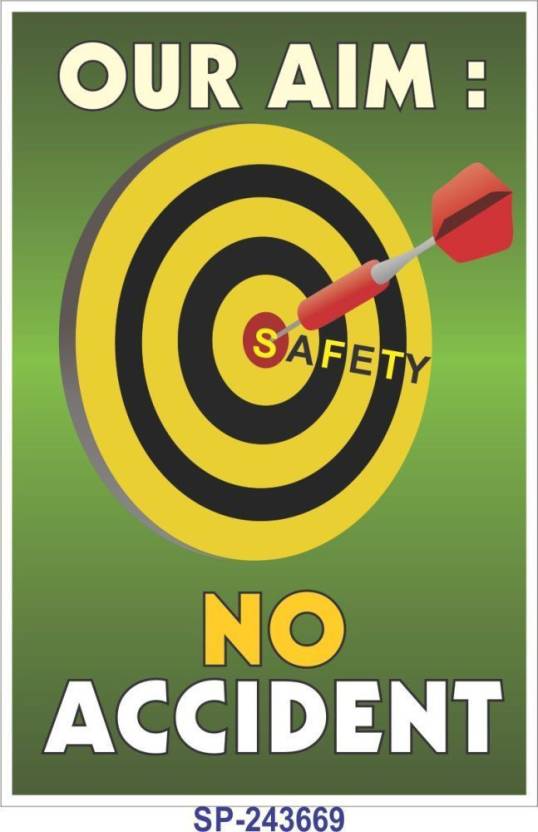 SignageShop Our aim No accident Poster Emergency Sign Price in India ...