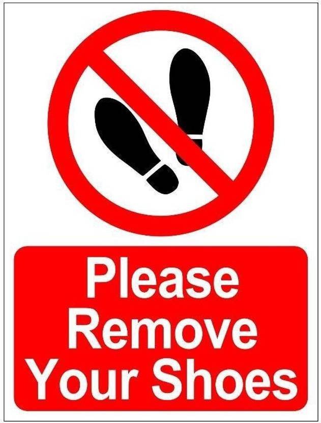 Clickforsign Please Remove your Shoes Emergency Sign Price in India