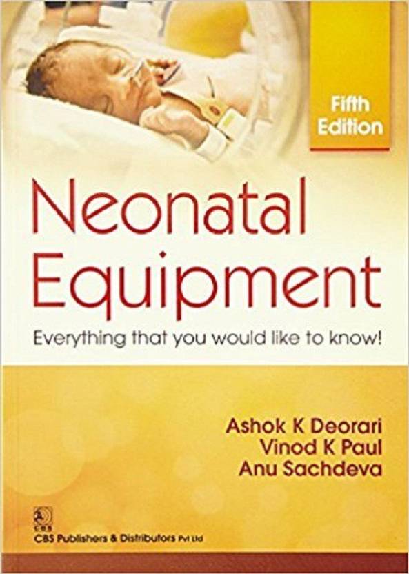 neonatal equipment buy neonatal equipment by ashok k deorari vinod
