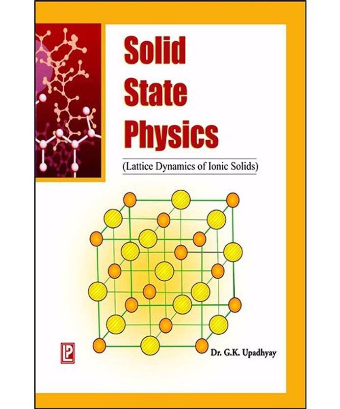 Solid State Physics Lattice Dynamics Of Ionic Solids First Edition