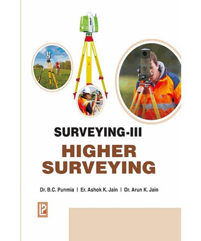 Surveying Vol Iii Higher Surveying Fifteenth Edition Buy - surveying vol iii higher surveying fifteenth edition english paperback ashok k jain