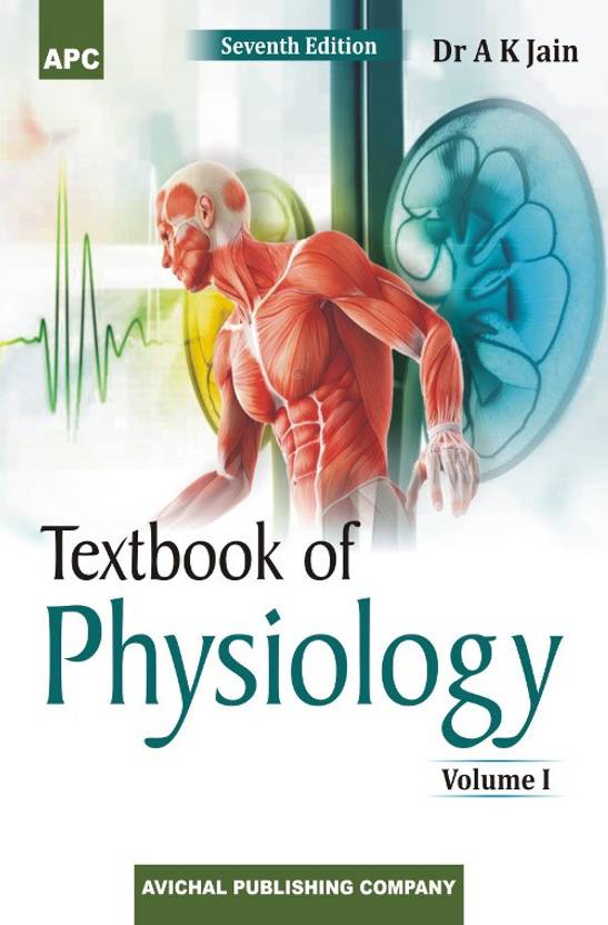 Textbook of Physiology Buy Textbook of Physiology by Jain A.K. at Low