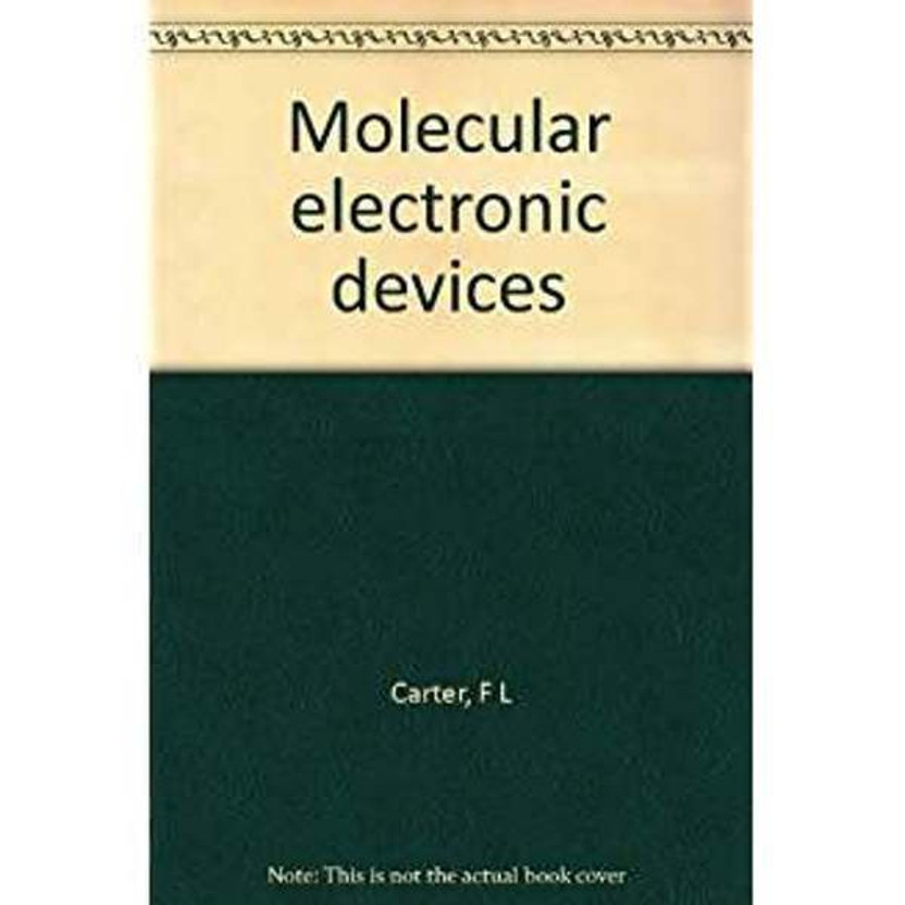 MOLECULAR MOLECULAR ELECTRONIC DEVICES(English, H, Carter) - Flipkart Deal