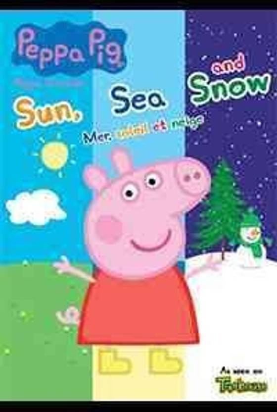 PEPPA PIGSUN SEA AND SNOW Price in India Buy PEPPA PIGSUN SEA AND