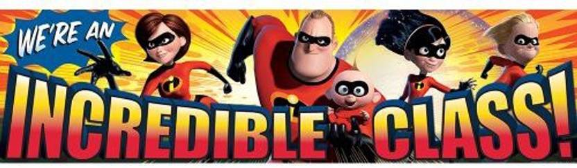 Eureka Incredibles Classroom Banner Incredible Class 12 X