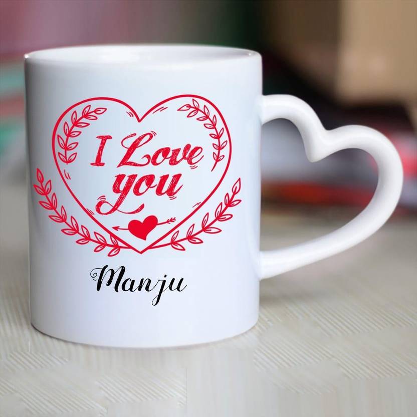Huppme I Love You Manju Heart Handle Ceramic Mug Price In India