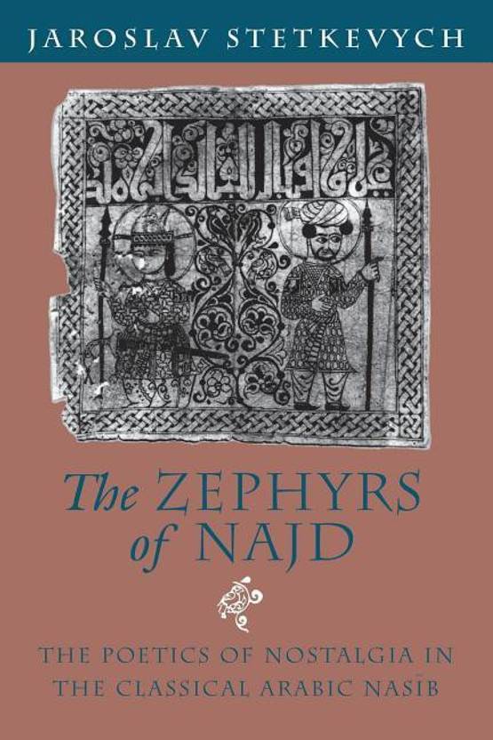 The Zephyrs Of Najd Zephyrs Of Najd Zephyrs Of Najd The - 